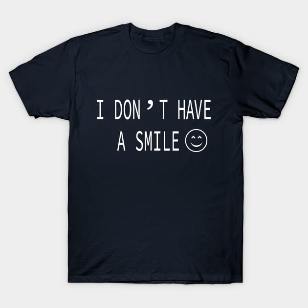 I don't have a smile, white lie party T-Shirt by SILVER01
